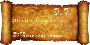 Ditrich Tivadar névjegykártya